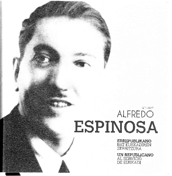(PDF) Alfredo Espinosa Orive (19031937). Un republicano al servicio de
