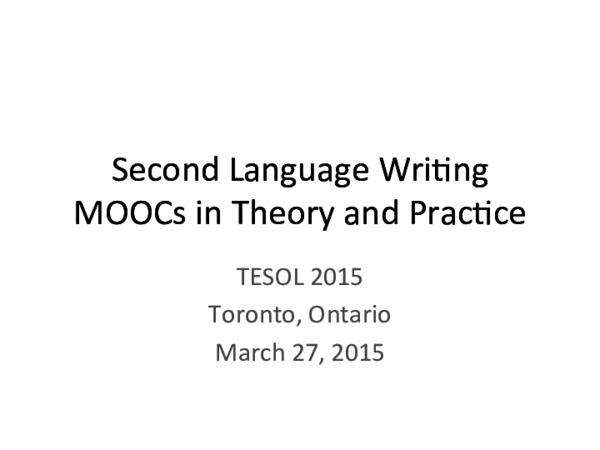 Second Language Writing MOOCs in Theory and Practice