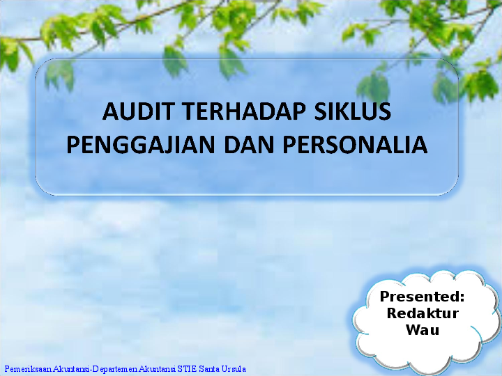 Ppt Audit Siklus Penggajian Dan Personalia M Taufiqul Hakim And Redaktur Wau Academia Edu