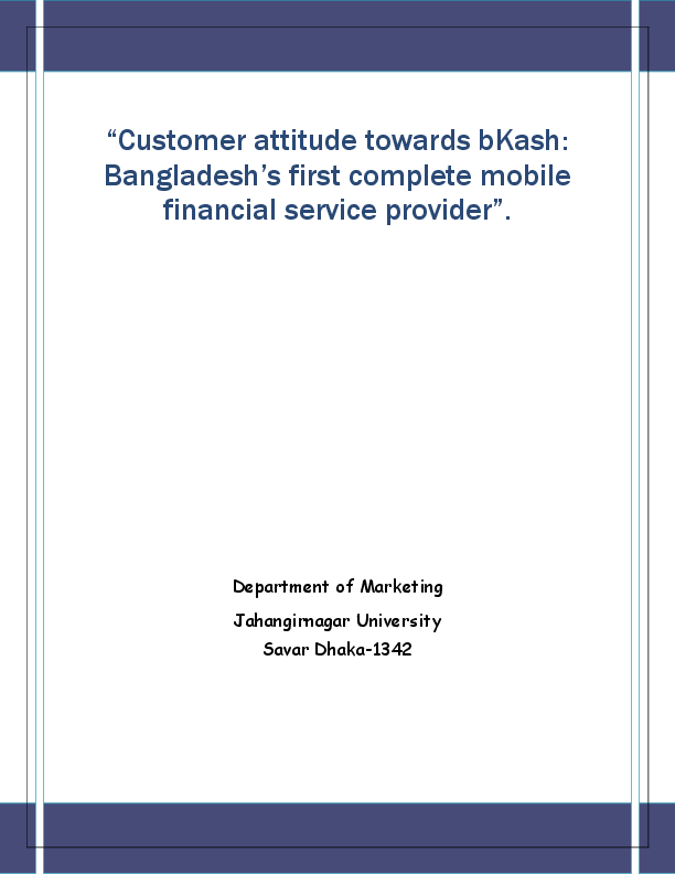 (PDF) Customer attitude towards bKash: Bangladesh’s first complete ...