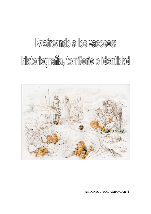(PDF) Rastreando a los vacceos: historiografía, territorio e identidad