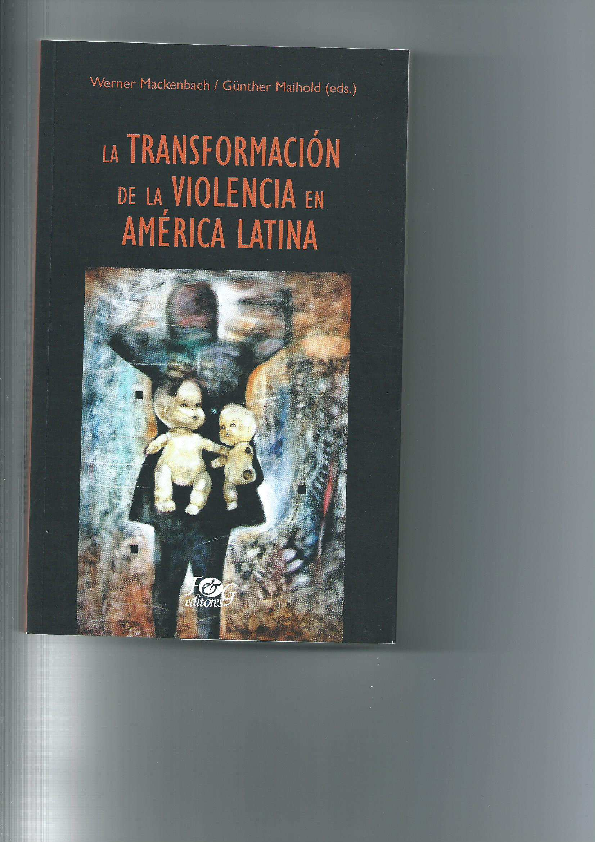 (PDF) La transformación de la violencia en América Latina