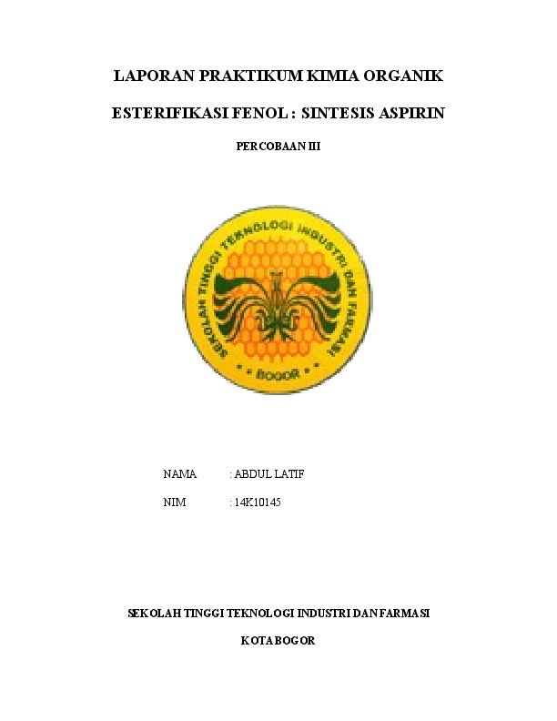 (DOC) LAPORAN PRAKTIKUM KIMIA ORGANIK SINTESIS ASPIRIN Hallo Atif