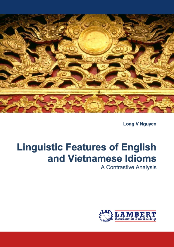 Linguistic features of English and Vietnamese idioms: A contrastive ...