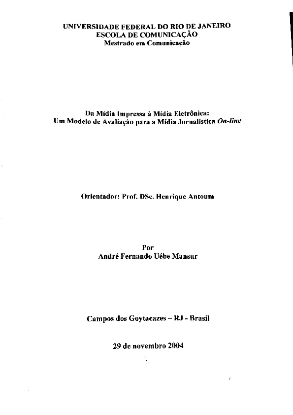 Pdf Da Midia Impressa A Midia Eletronica Um Modelo De Avaliacao Para A Midia Jornalistica Online Andre Uebe And Andre Fernando Uebe Mansur Academia Edu