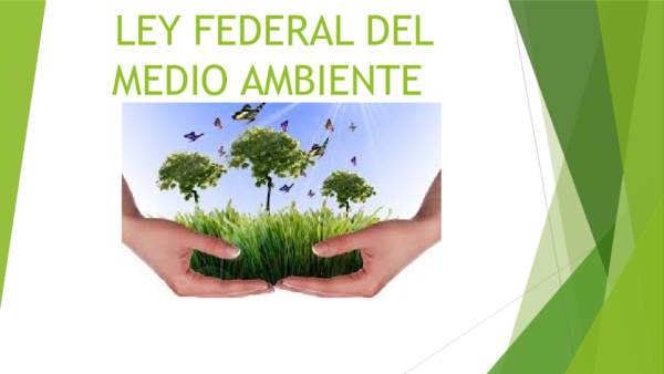 (PPT) LEY FEDERAL DEL MEDIO AMBIENTE power point