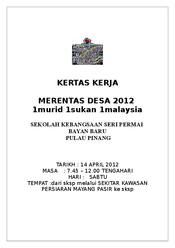 KERTAS KERJA MERENTAS DESA 2012 1murid 1sukan 1malaysia  azri jalil