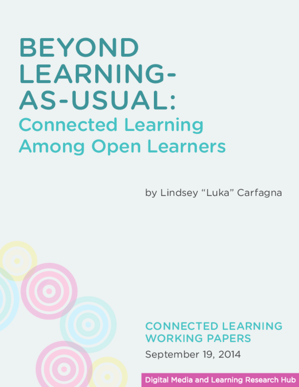 (PDF) Beyond Learning-as-Usual: Connected Learning Among Open Learners