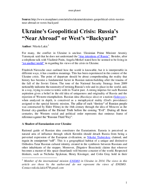 Ukraine’s Geopolitical Crisis: Russia’s “Near Abroad” or West’s “Backyard”