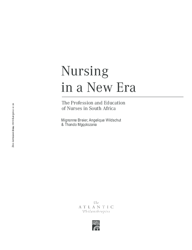 PDF) Nursing in a new era: the profession and education of nurses in South  Africa | Mignonne Breier - Academia.edu