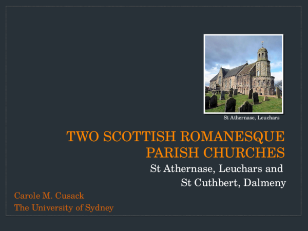 Two Scottish Romanesque Parish Churches: St Athernase, Leuchars and St Cuthbert, Dalmeny