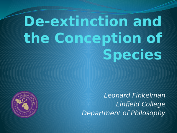 (PPT) De-extinction and the Conception of Species