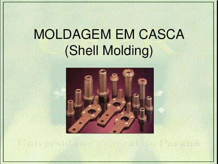 (PDF) MOLDAGEM EM CASCA (Shell Molding