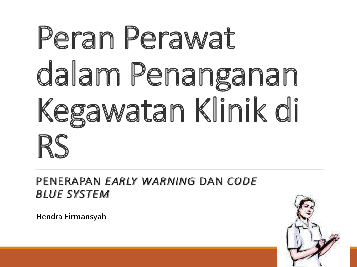 Nursing Early Warning Scoring System Hendra Firmansyah Academia.edu