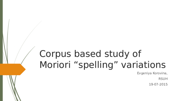 (PPT) Corpus based study of Moriori “spelling” variations