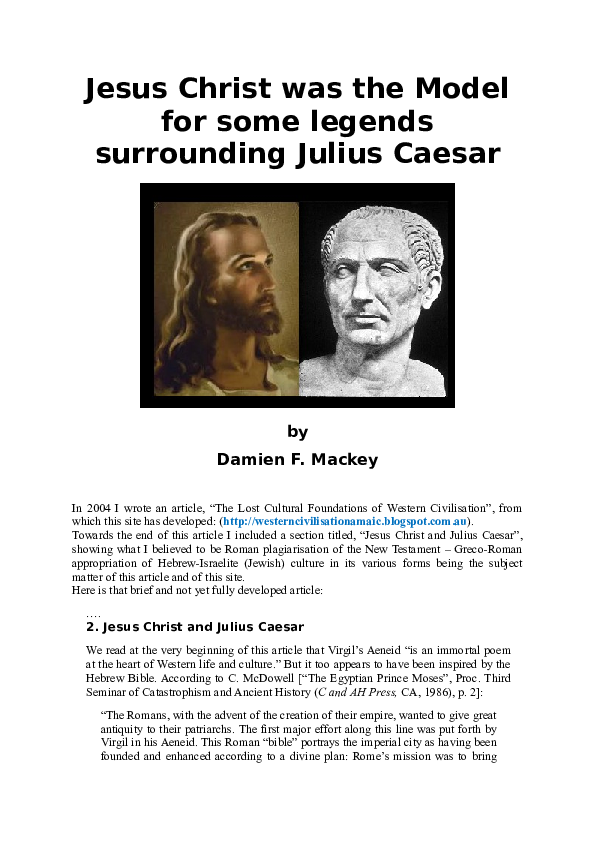 (DOC) Jesus Christ was the Model for some legends surrounding Julius Caesar Damien Mackey (DOC) Jesus Christ was the Model for some legends surrounding Julius Caesar Damien Mackey