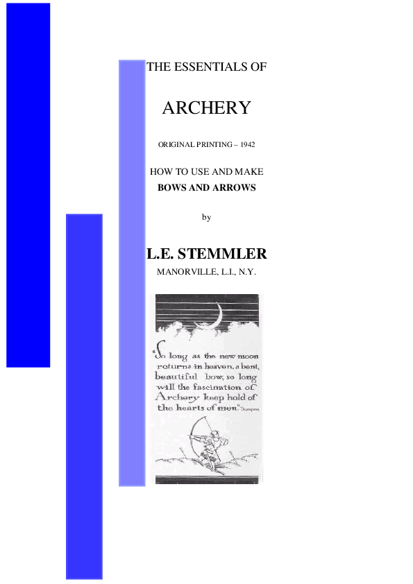 (PDF) L.E. STEMMLER The Essentials of Archery (1942) How to use and