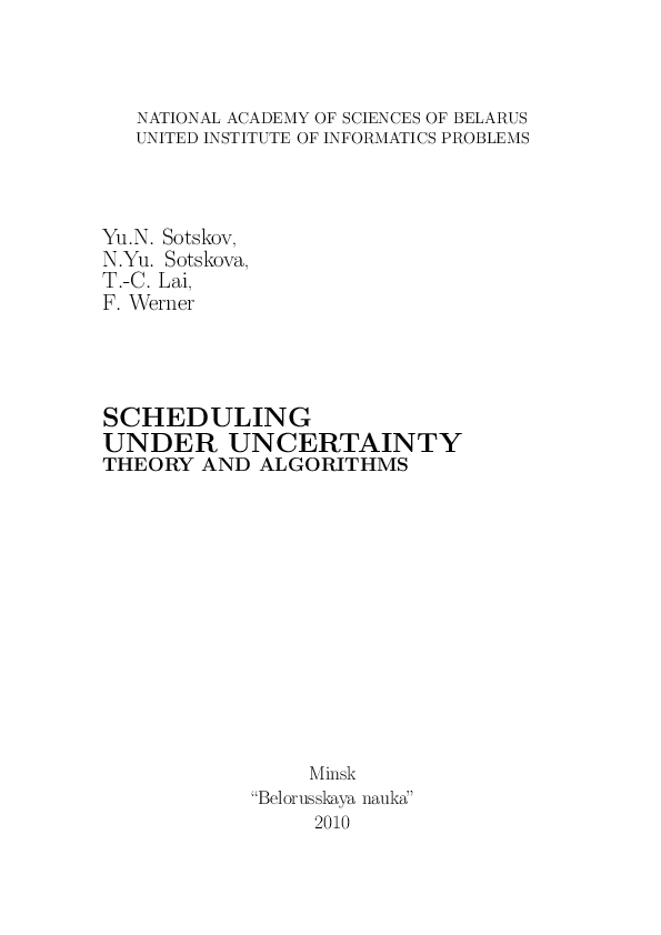 ei Scheduling under Uncertainty: Theory and Algorithms