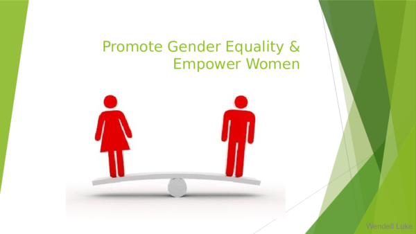 (PPT) Promote Gender Equality and Empower Women