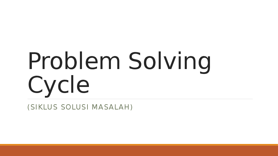 Problem Solving Cycle