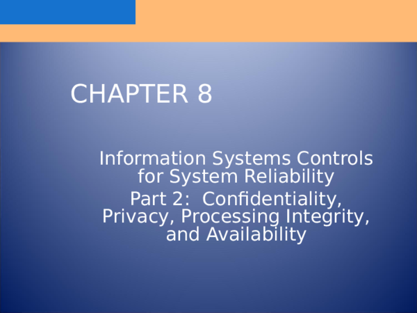 (PPT) Information Systems Controls for System Reliability
