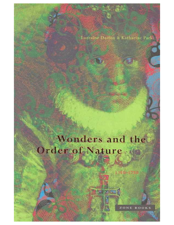 PDF) Wonders and the Order of Nature, 1150-1750