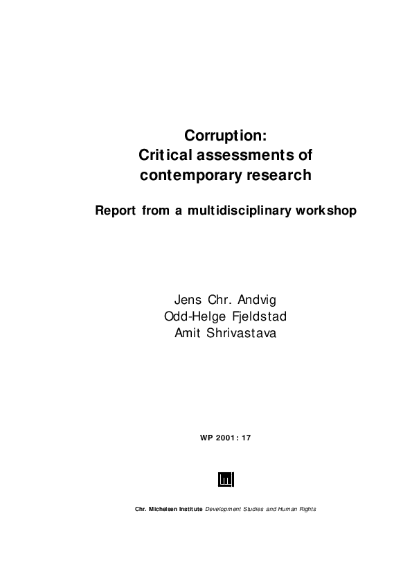 Corruption: Critical assessments of contemporary research. Report from a multidisciplinary workshop