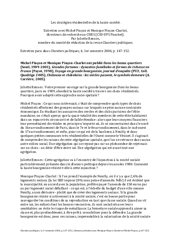 J. Rennes, "Les stratégies résidentielles de la haute société".  Entretien avec Michel Pinçon et Monique Pinçon-Charlot,  Chantiers politiques n°4, 2006