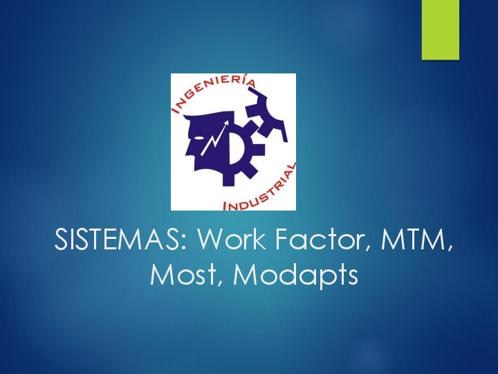(PDF) Aplicación de descripción del work factor, mtm, most, modapts