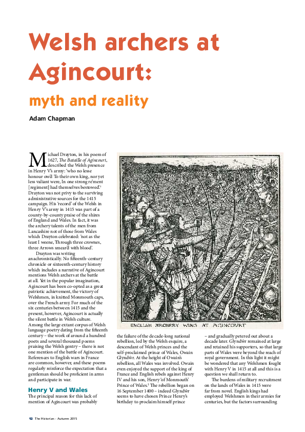 'Welsh Archers at Agincourt: myth and reality', The Historian, The magazine of the Historical Association, 127, Autumn 2015