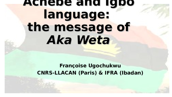 (PPT) Achebe and Igbo Language: the Message of Aka Weta