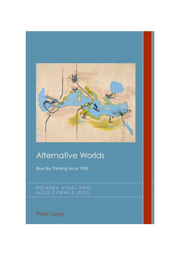 (PDF) Alternative Worlds BlueSky Thinking since 1900 (Oxford Peter