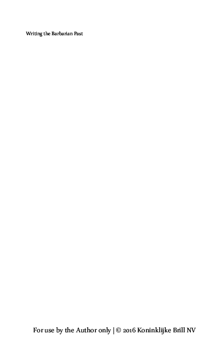 Writing the barbarian past: studies in early medieval historical narrative