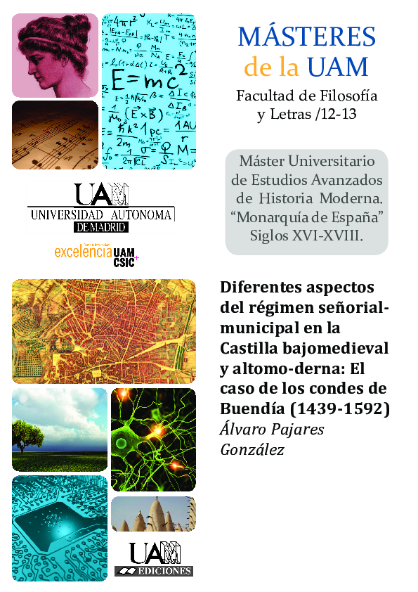 "Diferentes aspectos del régimen señorial-municipal en la Castilla bajomedieval y altomoderna: el caso de los condes de Buendía (1439-1592)"