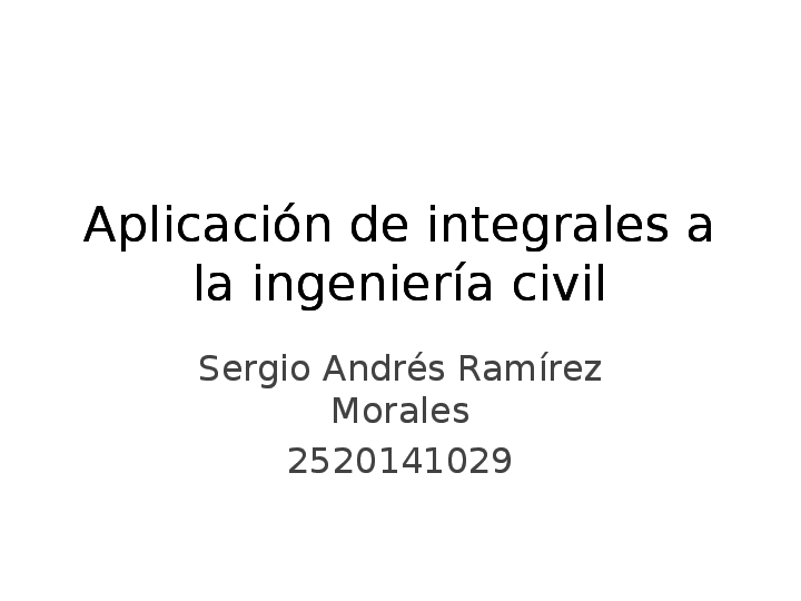 (PPT) Aplicacion de integrales a la ingenieria civil