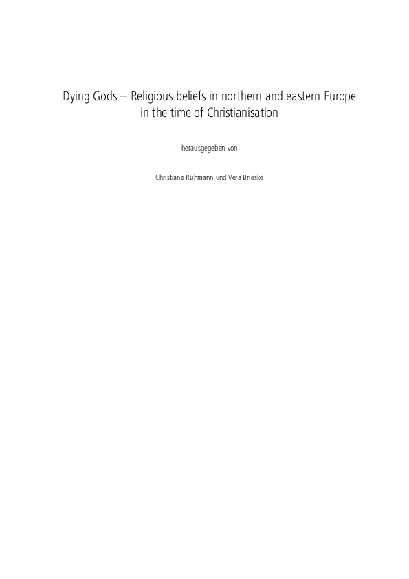 Charlotte Behr: How widely were pre-Christian religious ideas shared in northern Europe? in: Neue Studien zur Sachsenforschung 5, 2015, 15-21