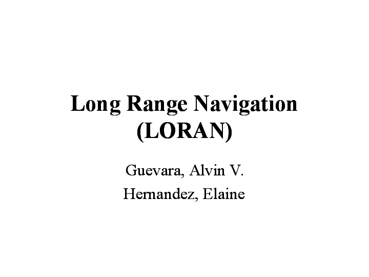 (PPT) Long Range Navigation (LORAN) Alvin Guevara Academia.edu