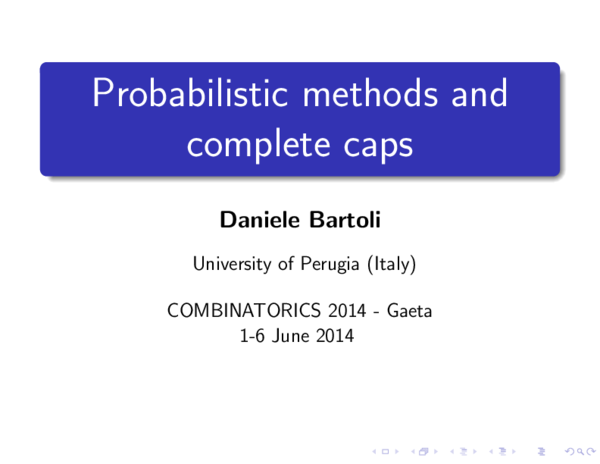 (PDF) Probabilistic methods and complete caps - Combinatorics 2014