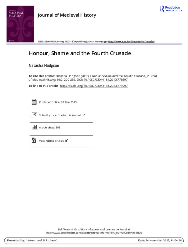 ‘Honour, shame and the Fourth Crusade’ Journal of Medieval History 39 issue 2 (2013) pp. 220-239