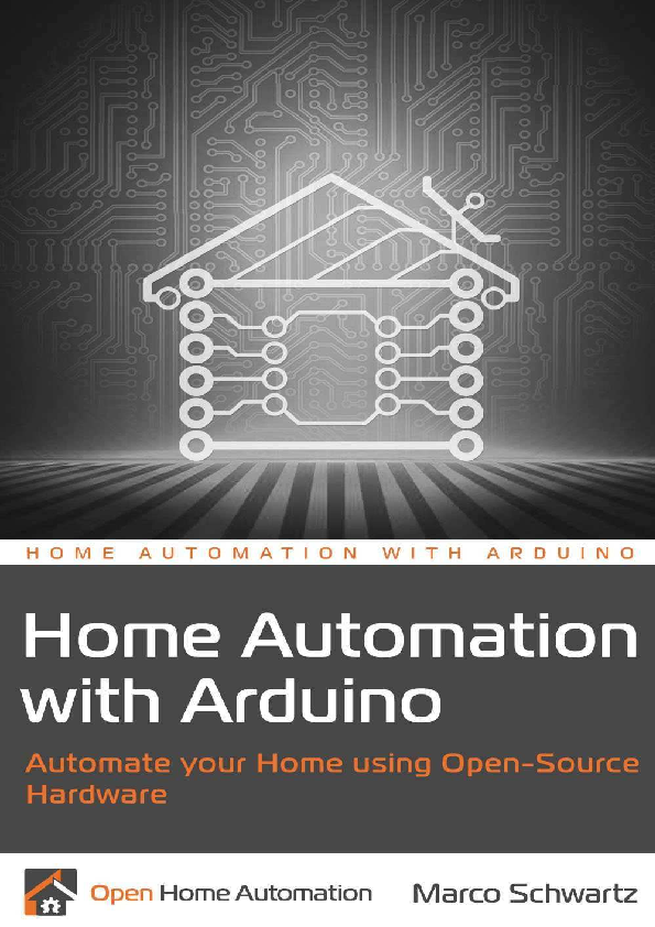 (PDF) Home Automation with Arduino: Automate your Home using Open ...
