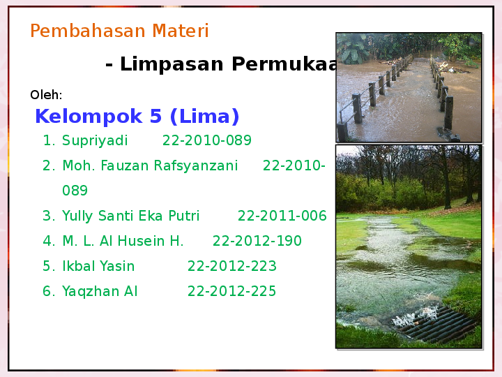 Ppt Presentasi Hidrologi Surface Run Off Contoh Yully Santi E P Academia Edu