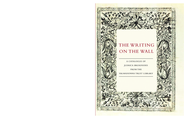 (PDF) THE WRITING ON THE WALL A CATALOGUE OF JUDAICA BROADSIDES FROM ...
