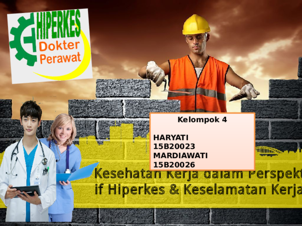 (PPT) Kesehatan Kerja dalam Perspektif Hiperkes dan Keselamatan Kerja