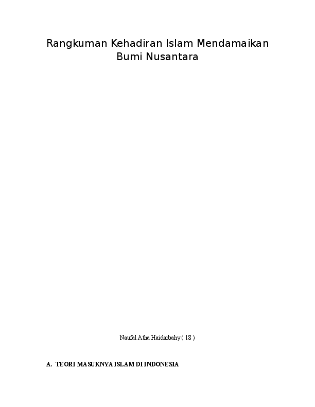 Makalah Tentang Kehadiran Islam Mendamaikan Bumi Nusantara