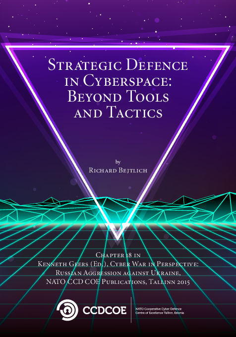 (PDF) Strategic Defence in Cyberspace: Beyond Tools and Tactics