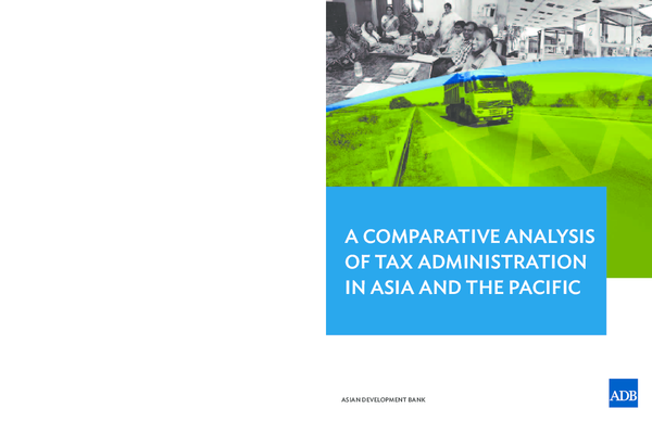 A Comparative Analysis of Tax Administration in Asia and the Pacific