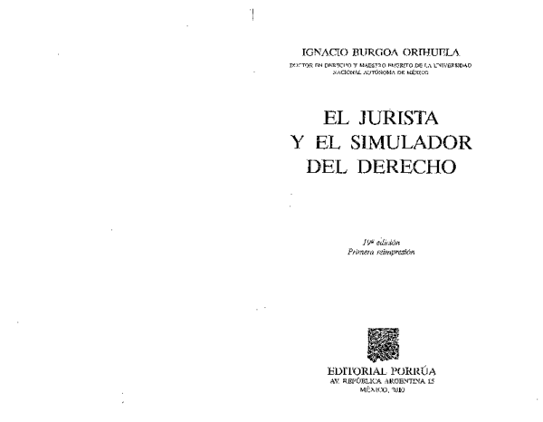 (PDF) EL JURISTA Y EL SIMULADOR DEL DERECHO IGNACIO BURGOA ORIHUELA