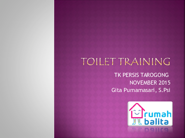 (PPT) TOILET TRAINING gita purnamasari Academia.edu
