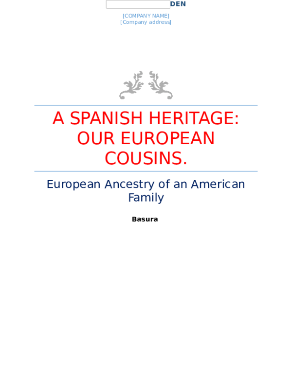 European Ancestry of an American Family Basura A Spanish Heritage: Our European cousins