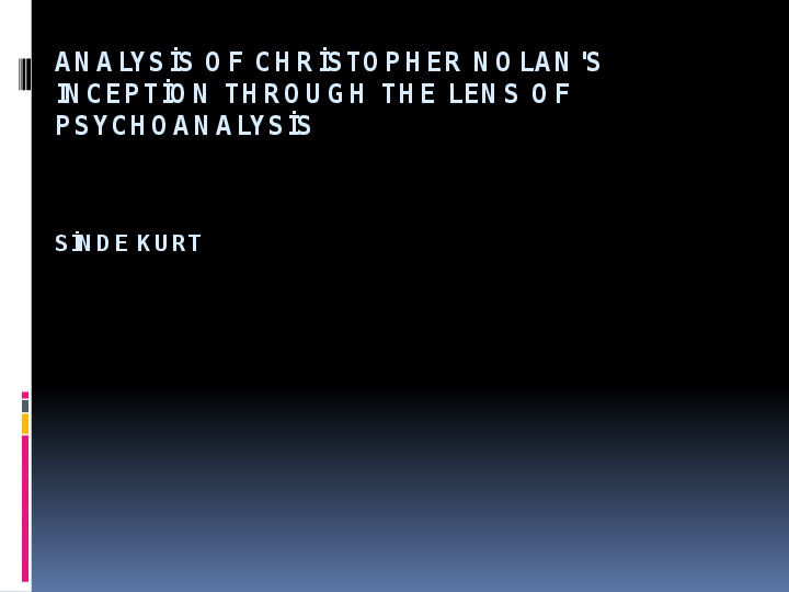 (PPT) Analysis of Christopher Nolan's Inception Through the Lens of ...